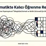 matematikte-kalici-ogrenme-rehberi